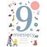 9 miesięcy. Od zarodka do noworodka!