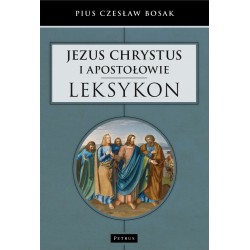Jezus Chrystus i Apostołowie. Leksykon