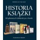 Historia książki Od glinianych tabliczek po e-booki