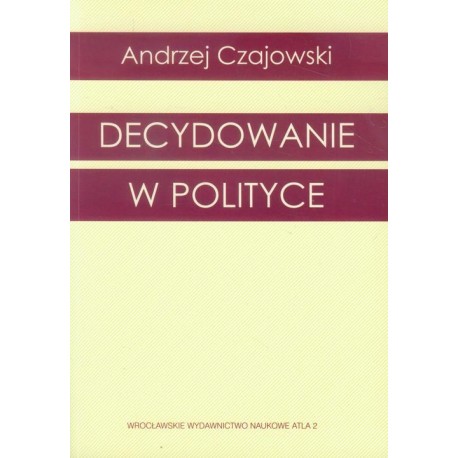 Decydowanie w polityce