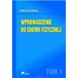 Wprowadzenie do chemii fizycznej T.1
