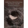 Rodzina przestrzenią rozwoju osoby