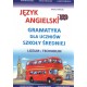 Język angielski gramatyka dla uczniów szkoły średniej