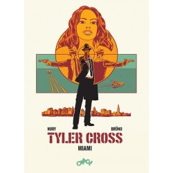 Tyler Cross 3 Miami