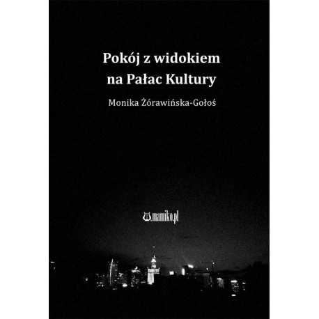 Pokój z widokiem na Pałac Kultury