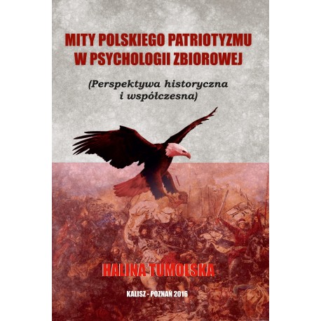 Mity Polskiego Patriotyzmu w Psychologii Zbiorowej