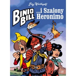 Binio Bill i Szalony Heronimo