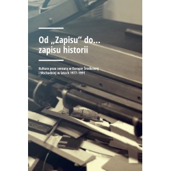 Od „Zapisu” do… zapisu historii