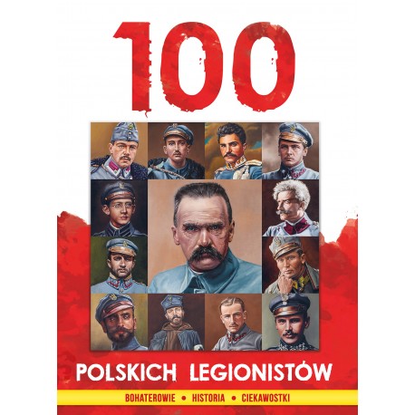100 polskich legionistów