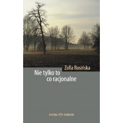 Nie tylko to co racjonalne