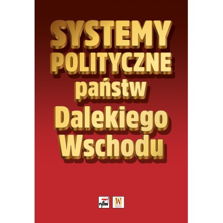 Systemy polityczne państw Dalekiego Wschodu