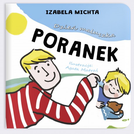 Dzień maluszka Poranek