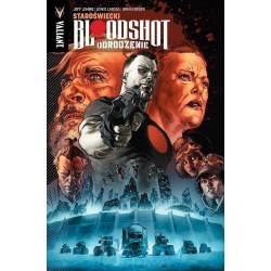 Bloodshot Odrodzenie - 3 - Staroświecki.