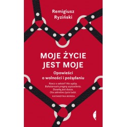 Moje życie jest moje