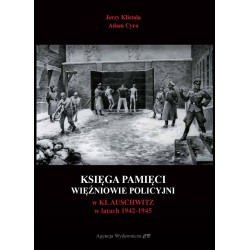 Księga pamięci. Więźniowie policyjni w KL Auschwitz w latach 1942-1945