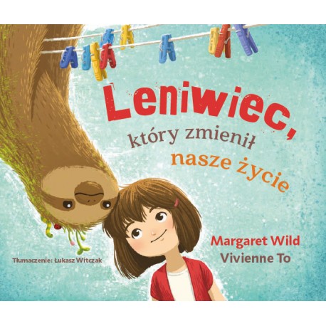 Leniwiec, który zmienił nasze życie