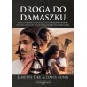 Droga do Damaszku cz. 3 Kroki wiary