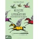Klucze do literatury. Przewodnik dla licealistów