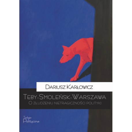 Teby-Smoleńsk-Warszawa