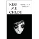 Kiss me Chloe