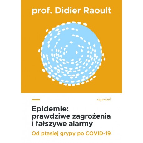 Epidemie: prawdziwe zagrożenia i fałszywe alarmy