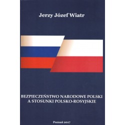 Bezpieczeństwo narodowe polski a stosunki polsko rosyjskie