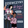 Dziewczyny do boju! Poradnik młodej aktywistki