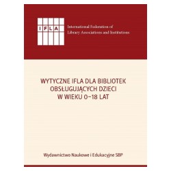 Wytyczne IFLA dla bibliotek obsługujących dzieci 0-18