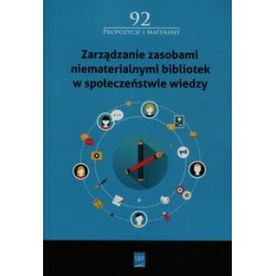 Zarządzanie zasobami niematerialnymi bibliotek w społeczeństwie wiedzy