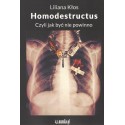 Homodestructus