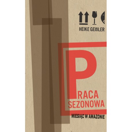 Praca sezonowa. Miesiąc w Amazonie