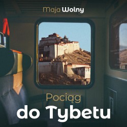 Pociąg do Tybetu Audiobook