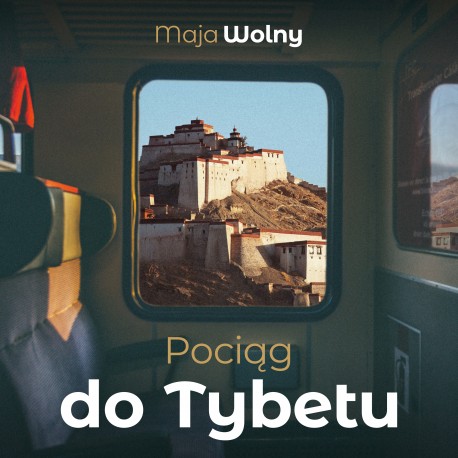 Pociąg do Tybetu Audiobook