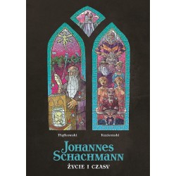 Johannes Schachmann. Życie i czasy