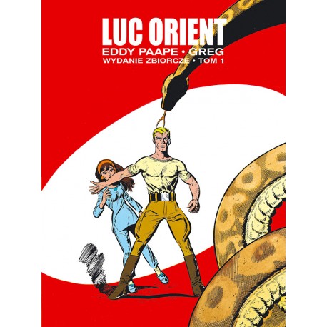 Luc Orient t.1 wydanie zbiorcze