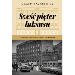 Sześć pięter luksusu