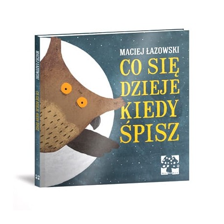 Co się dzieje, kiedy śpisz ?