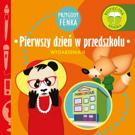 Pierwszy dzień w przedszkolu Przygody Fenka