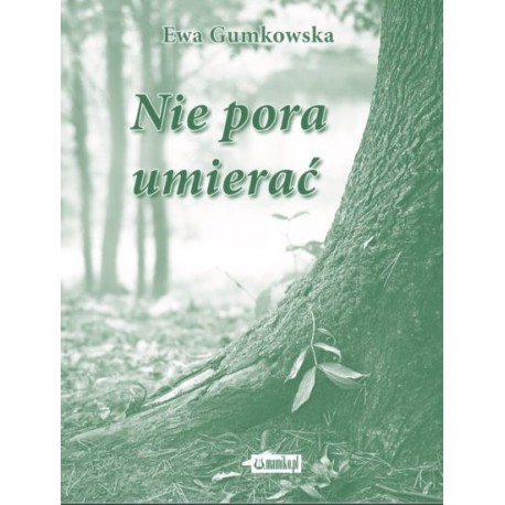 NIe pora umierać