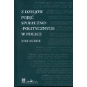 Z dziejów pojęć społeczno-politycznych w Polsce XVIII-XX wiek