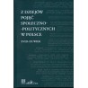 Z dziejów pojęć społeczno-politycznych w Polsce XVIII-XX wiek
