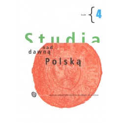 Studia nad dawną Polską 4