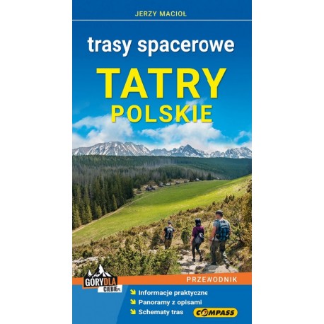Tatry polskie Trasy spacerowe Przewodnik