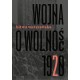 Wojna o wolność Bitwa warszawska 1920