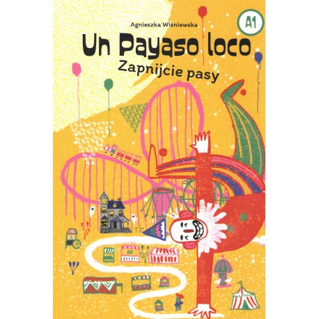 Un Payaso loco zapnijcie pasy