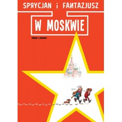 Sprycjan i Fantazjusz w Moskwie