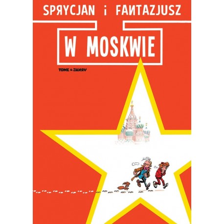 Sprycjan i Fantazjusz w Moskwie