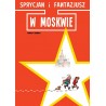 Sprycjan i Fantazjusz w Moskwie