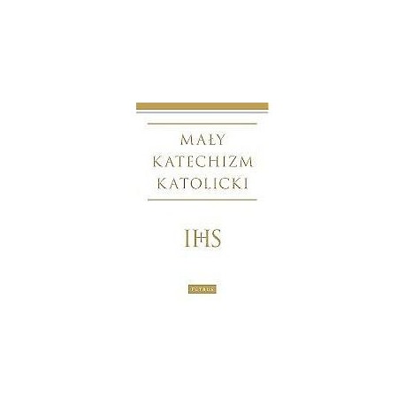 Mały Katechizm Katolicki wyd.3
