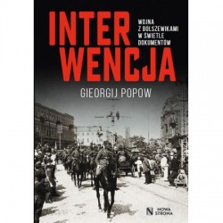 Interwencja Wojna z Bolszewikami w świetle dokumentów
